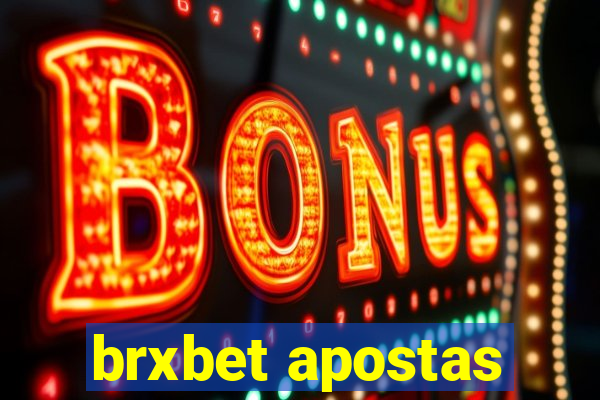 brxbet apostas